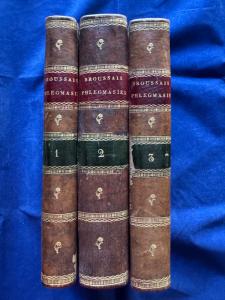 BROUSSAIS : HISTOIRE DES PHLEGMASIES 1822 